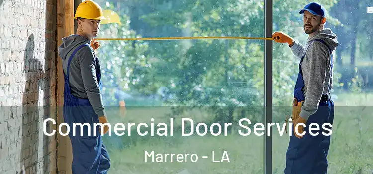 Commercial Door Services Marrero - LA