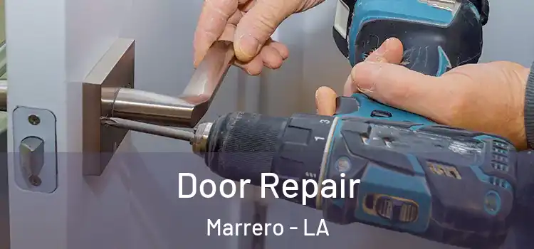 Door Repair Marrero - LA