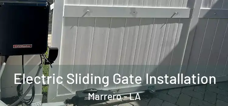 Electric Sliding Gate Installation Marrero - LA