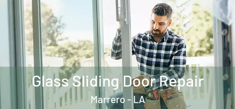 Glass Sliding Door Repair Marrero - LA