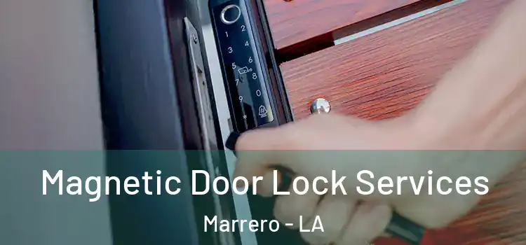 Magnetic Door Lock Services Marrero - LA