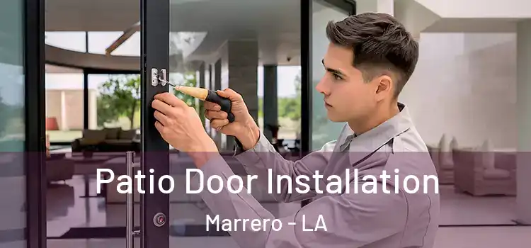 Patio Door Installation Marrero - LA