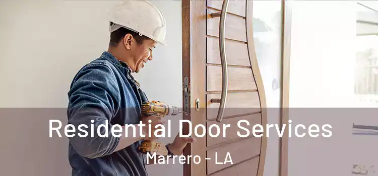 Residential Door Services Marrero - LA